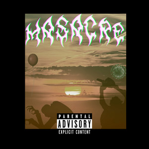 Masacre (Explicit)