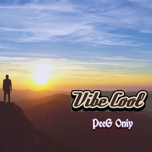 PeeG Oniy - Vibe Cool