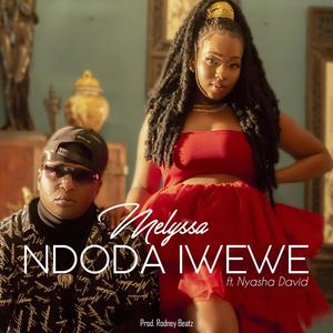 Ndoda Iwewe (feat. Nyasha David)