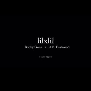 lilxlil (SiNGLE) [Explicit]