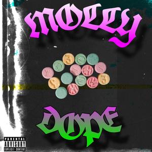 MOLLY DOPE (Explicit)