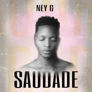 SAUDADE (feat. Ney G)