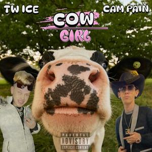 Cow Girl (feat. Cam pain)