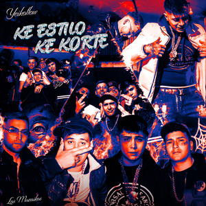 Ke Estilo Ke Korte (Explicit)