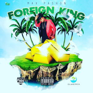 Foreign King (Explicit)