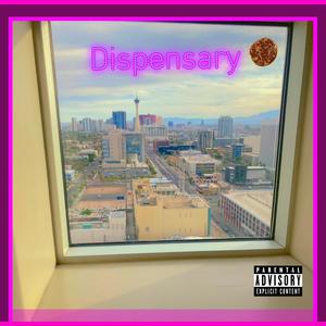 Dispensary (Explicit)