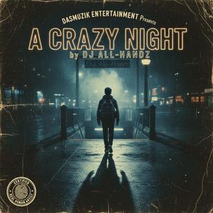 A Crazy Night (feat. Keybeaux)