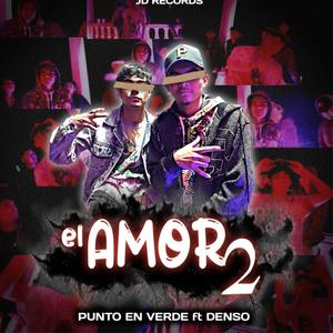 El amor 2 (feat. d4nsr) [Explicit]