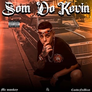 Som do kevin (Explicit)