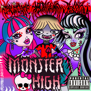 Monster High (Explicit)