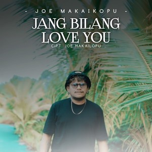 Jang Bilang Love You