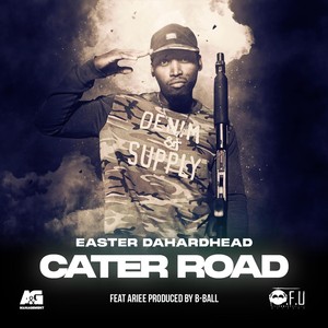 Cater Road (feat. B-Ball & Ariee) [Explicit]