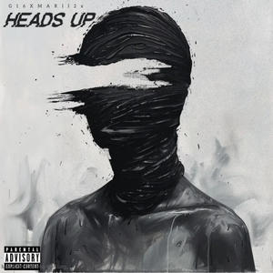 Heads Up (feat. Marii 2x) (Explicit)