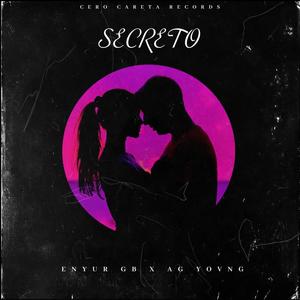 Secreto (feat. Ag Yovng)