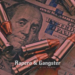 Rapero & Gangster (feat. Jm La Ganga)
