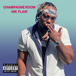 Champagne Room (Explicit)