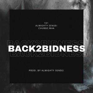 Back2Bidness (feat. 101 & Chubbz.m4a) (Explicit)