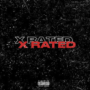 X RATED (Explicit)