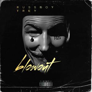 Blowout (feat. Bigboss Quay) [Explicit]