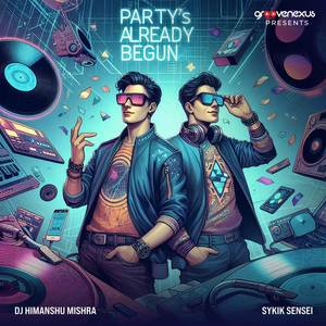 Party's Already Begun Extended Mix