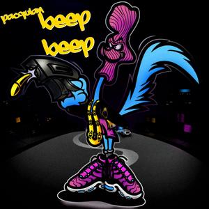 Beep Beep (Explicit)