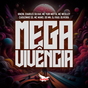 Mega Vivência (Explicit)