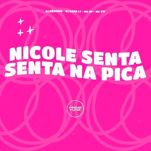 Nicole Senta Senta Na Pica (Explicit)