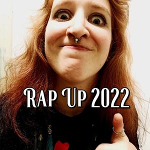 Rap Up 2022 (Explicit)