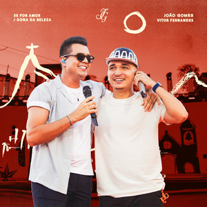 Se For Amor / Dona da Beleza (Ao Vivo)