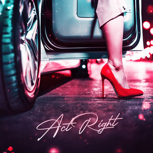 Act Right (Explicit)