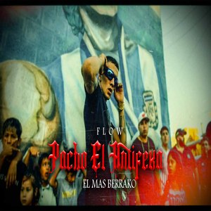 Flow Pacho el Antifeka (Explicit)