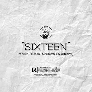 Sixteen (Explicit)