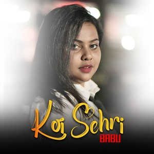 Koi Sehri Babu (Remix) [Explicit]