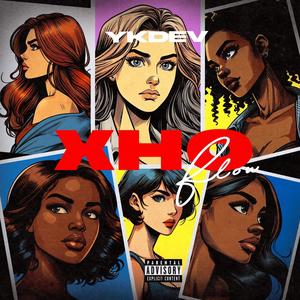 Project Love (Xho Flow) [Explicit]