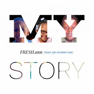 My Story (feat. Dooney ODE)