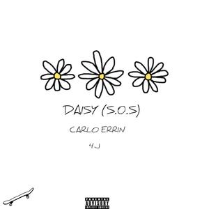 DAISY (S.O.S) (feat. 4js.world) [Explicit]