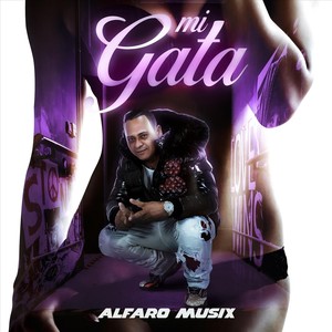 Mi Gata (Explicit)