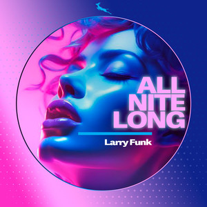 All Nite Long (Nu jazzy disco Mix)