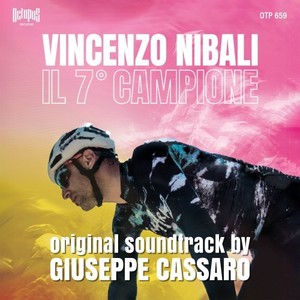 Vincenzo Nibali - Il 7° Campione (Original Soundtrack)