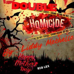 Double Homicide (Big Lex Diss) [Explicit]