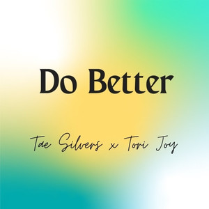 Do Better (Explicit)