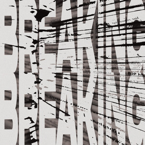 BREAKING BREAKING (Explicit)