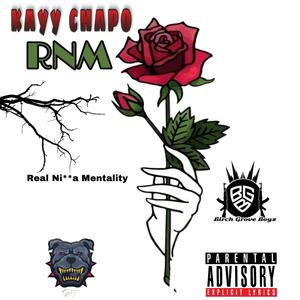 Real Nigga Mentality (RNM) [Explicit]