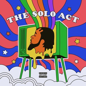 The Solo Act (Explicit)