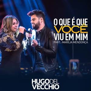 O Que É Que Você Viu em Mim? (Ao Vivo)