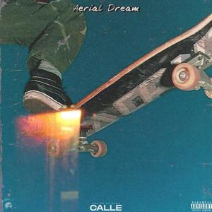 Aerial Dream (Explicit)