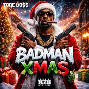 Badman Xmas (Explicit)
