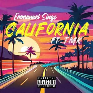 California (feat. TMK) [Explicit]