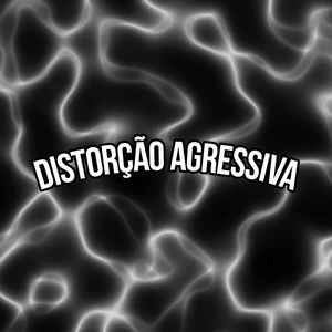 Distorção Agressiva