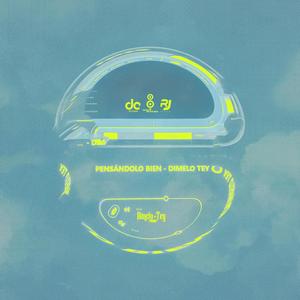 Pensándolo Bien (Explicit)